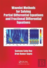 Wavelet Methods For Solving Partial Differential Equations And Fractional Differential Equations