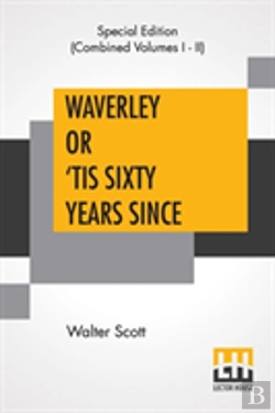 Bertrand.pt - Waverley Or 'Tis Sixty Years Since (Complete)