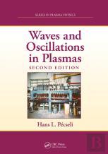 Waves And Oscillations In Plasmas