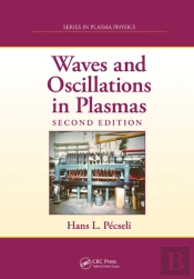 Waves And Oscillations In Plasmas