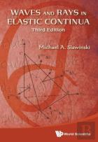 Waves And Rays In Elastic Continua (3rd Edition)