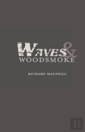 Waves And Woodsmoke
