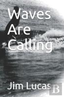 Waves Are Calling