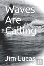 Waves Are Calling