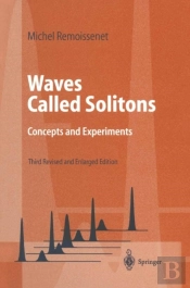 Waves Called Solitons