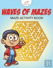 Waves Of Mazes