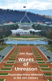 Waves Of Unreason: Australian Prime Mini
