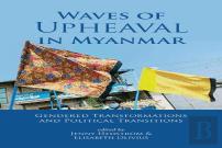Waves Of Upheaval In Myanmar