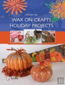 Bertrand.pt - Wax On Crafts Holiday Projects