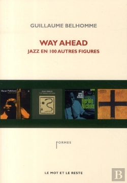 Bertrand.pt - Way Ahead - Jazz En 100 Autres Figures