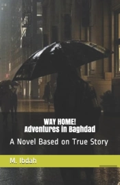 Way Home! Adventures In Baghdad