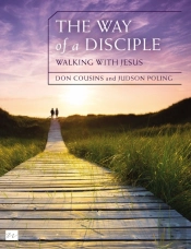 Way Of A Disciple Bible Study Guide: Walking With Jesus