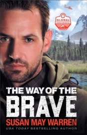 Way Of The Brave (Global Search And Rescue Book #1)