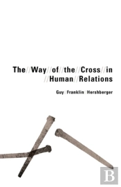 Way Of The Cross In Human Relations