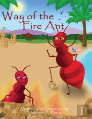 Way Of The Fire Ant