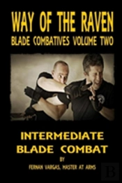 Way Of The Raven Blade Combatives