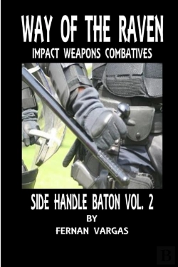 Bertrand.pt - Way Of The Raven Side Handle Baton Volume Two