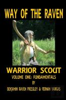 Way Of The Raven Warrior Scout Volume One