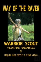 Way Of The Raven Warrior Scout Volume One