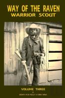 Way Of The Raven Warrior Scout Volume Three