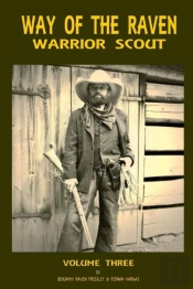 Way Of The Raven Warrior Scout Volume Three