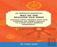 Way Of The Realized Old Dogs