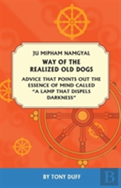 Way Of The Realized Old Dogs