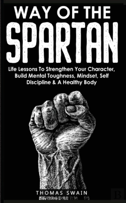 Bertrand.pt - Way Of The Spartan: Life Lessons To Stre