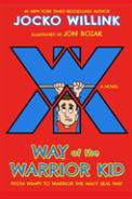 Way Of The Warrior Kid