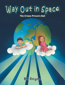 Bertrand.pt - Way Out In Space: The Crown Prince'S Bal