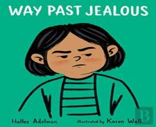 Way Past Jealous