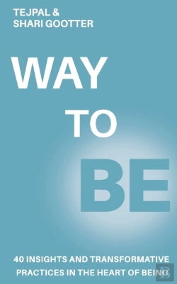 Bertrand.pt - Way To Be: 40 Insights And Transformativ