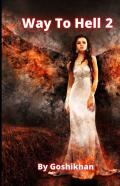Way To Hell 2