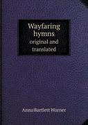Wayfaring Hymns Original And Translated