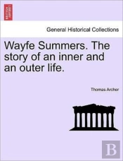 Wayfe Summers. The Story Of An Inner And