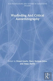 Wayfinding And Critical Autoethnography