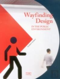 Wayfinding Design In The Public Environment