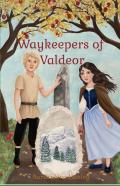 Waykeepers Of Valdeor