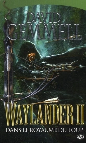 Waylander Ii : Dans Le Royaume Du Loup