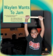 Waylen Wants To Jam