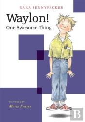 Waylon! One Awesome Thing