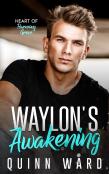 Waylon'S Awakening