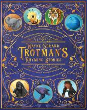 Wayne Gerard Trotman'S Rhyming Stories