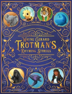 Bertrand.pt - Wayne Gerard Trotman'S Rhyming Stories