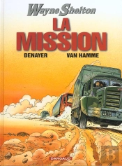 Wayne Shelton T.1 ; La Mission