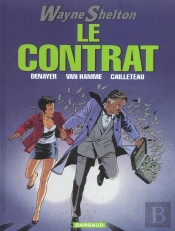 Wayne Shelton T.3; Le Contrat