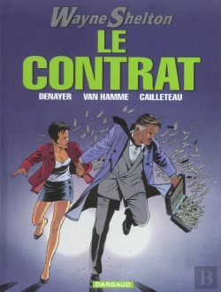Bertrand.pt - Wayne Shelton T.3; Le Contrat