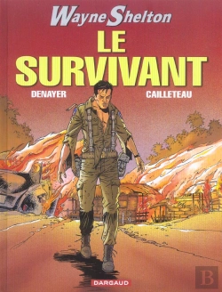 Bertrand.pt - Wayne Shelton T.4 ; Le Survivant