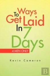 Ways 2 Get Laid In 7 Days
