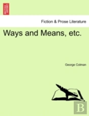 Ways And Means, Etc.
